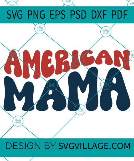 American Mama svg