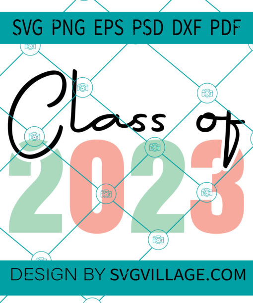 Class of 2023 svg