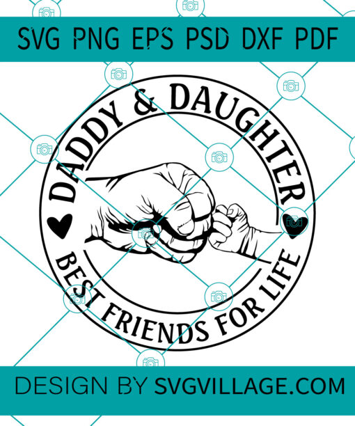 Daddy Daughter Best Friends Forever svg