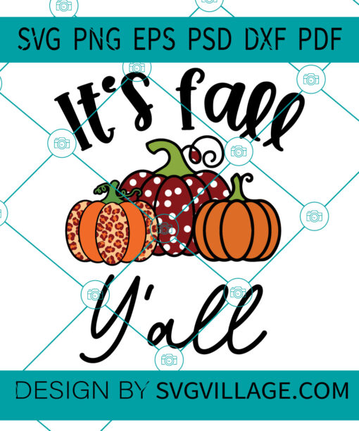 It's Fall You All svg