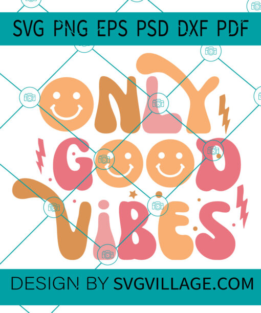 Only good vibes svg