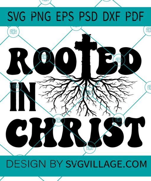 Rooted In Christ svg
