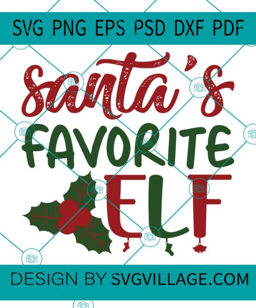 Santa's Favorite Elf svg