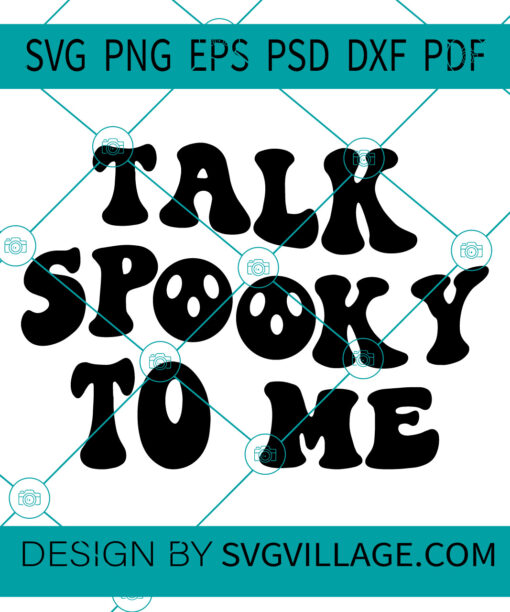 Talk Spooky To Me svg