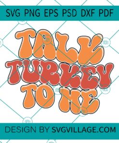 Talk Turkey To Me svg