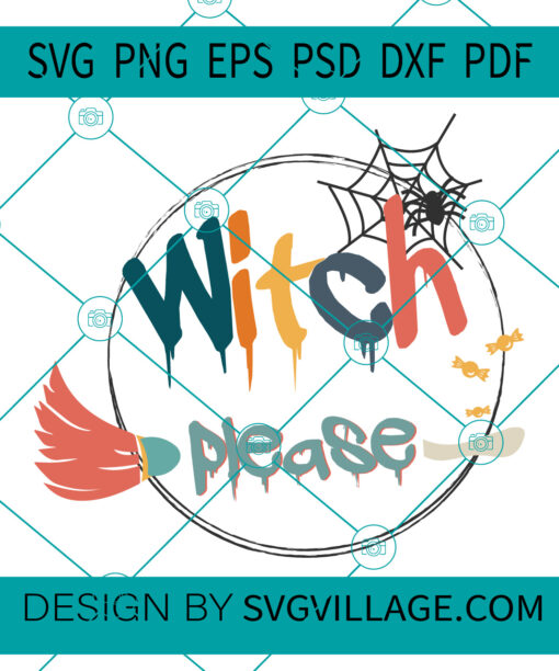 Witch Please svg