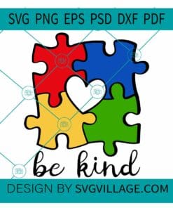 Be Kind autism puzzle SVG, Autism Puzzle Piece SVG, Be Kind Autism Awareness SVG