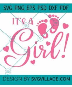 It's a girl svg, Cake Topper png, Birthday svg, Baby Girl svg