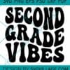 Second grade vibes SVG, Wavy Letters SVG, Hello Second Grade, Second Grade Teacher svg